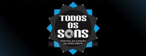 3ª Edição do Todos Os Sons - Festival da Canção  em Ouro Preto @  Praça do Rosário