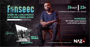 Fonseec – Show de lançamento da turnê Modo Avião @ A Autêntica 